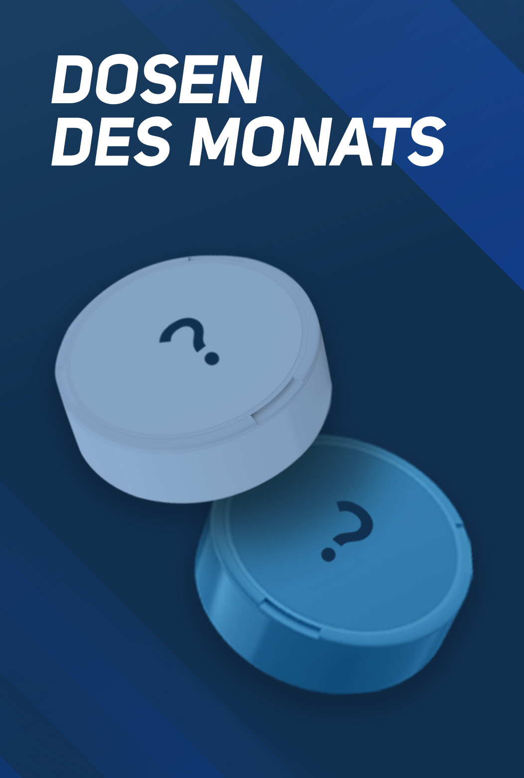 Dosen des Monats